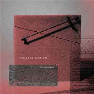 Andrew Sprrw - Isolated Session Mp3