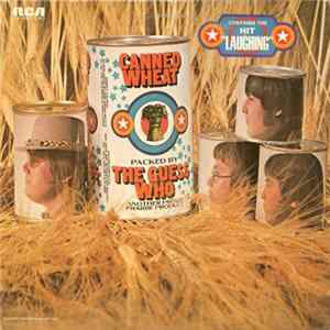 The Guess Who - Canned Wheat Mp3