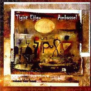 Tigist Ejigu - Ambassel Mp3
