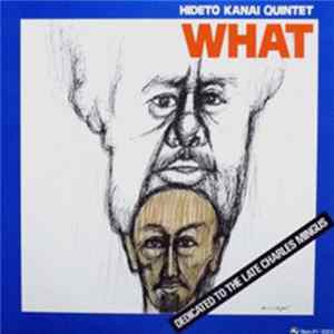 Hideto Kanai Quintet - What Mp3