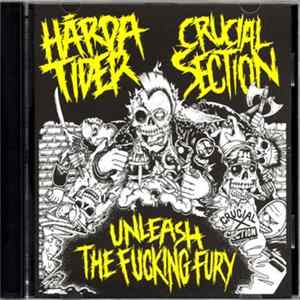 Hårda Tider / Crucial Section - Unleash The Fucking Fury Mp3