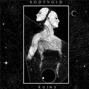 Body Void - Ruins Mp3