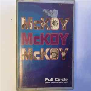 McKoy - Full Circle (Within A Spiritual Social Soul) Mp3