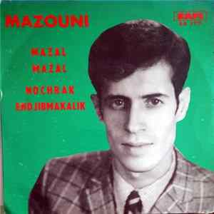 Mazouni - Mazal Mazal - Endjib El Mak Aalik Mp3
