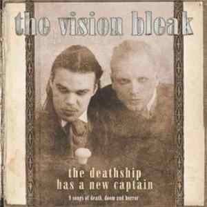 The Vision Bleak - The Deathship Has A New Captain Mp3