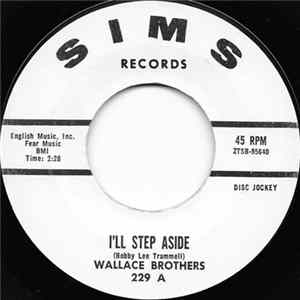Wallace Brothers - I'll Step Aside / Hold My Hurt For Awhile Mp3