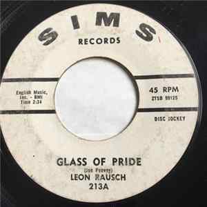 Leon Rausch - Glass Of Pride Mp3