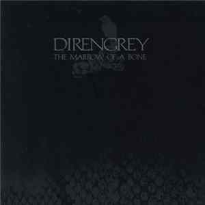 DIR EN GREY - The Marrow Of A Bone Mp3