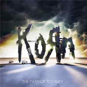 Korn - The Path Of Totality Mp3