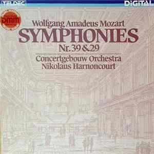 Wolfgang Amadeus Mozart / Concertgebouw Orchestra, Nikolaus Harnoncourt - Symphonies Nr. 39 & 29 Mp3