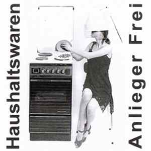 Haushaltswaren / Anlieger Frei - Split-CD Mp3