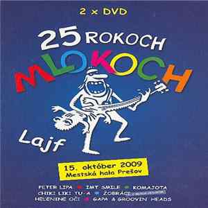 Mloci - Lajf - 25 Rokoch Mlokoch Mp3