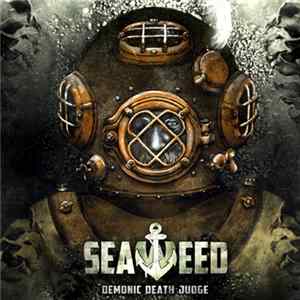 Demonic Death Judge - Seaweed Mp3