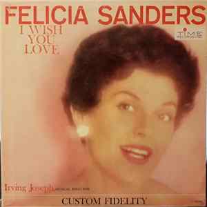 Felicia Sanders - I Wish You Love Mp3