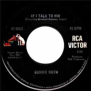 Connie Smith - If I Talk To Him Mp3