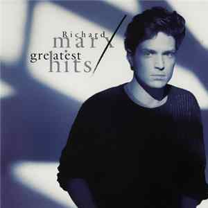 Richard Marx - Greatest Hits Mp3