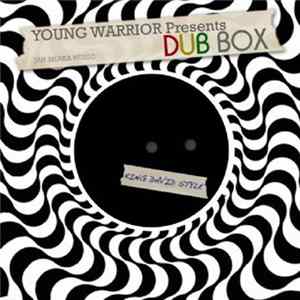 Young Warrior - Young Warrior Presents... Dub Box Mp3