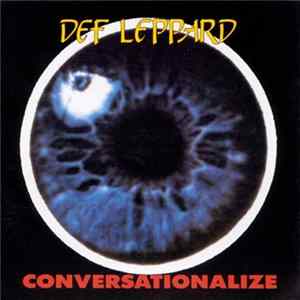 Def Leppard - Conversationalize Mp3