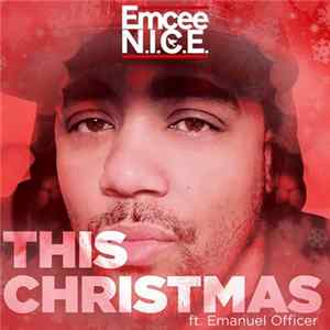 Emcee N.I.C.E. - This Christmas Mp3