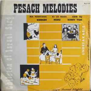 Samuel Kligfeld, Howard Eisner - Pesach Melodies Mp3