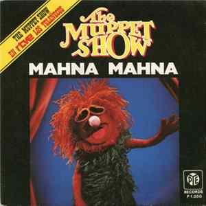 The Muppets - Mahnamahna / Halfway Down The Stairs Mp3