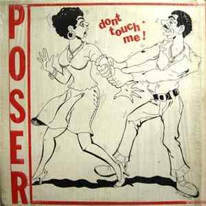 Poser - Don't Touch Me Mp3