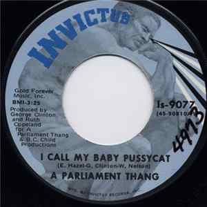 A Parliament Thang - I Call My Baby Pussycat Mp3