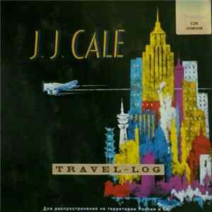 J.J. Cale - Travel-Log Mp3
