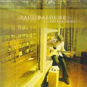 Paul Baloche - A Greater Song Mp3