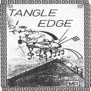 Tangle Edge - Improvised Drop Outs Mp3