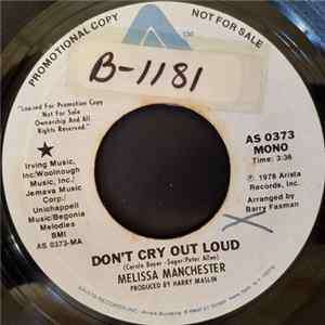 Melissa Manchester - Don't Cry Out Loud Mp3