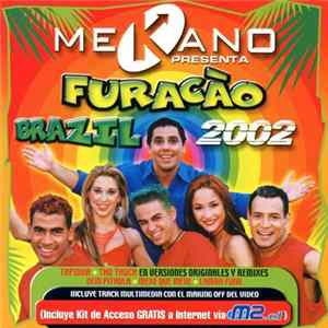 Various - Mekano Presenta - Furacáo Brazil 2002 Mp3