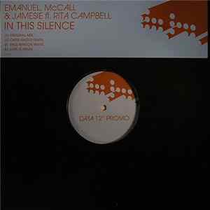 Emanuel, McCall, Jamesie feat Rita Campbell - In This Silence Mp3