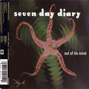 Seven Day Diary - Out Of His Mind Mp3