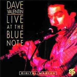 Dave Valentin - Live At The Blue Note Mp3