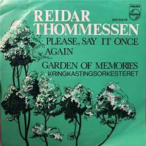 Reidar Thommessen / Kringkastingsorkestret - Please Say It Once Again / Garden Of Memories Mp3