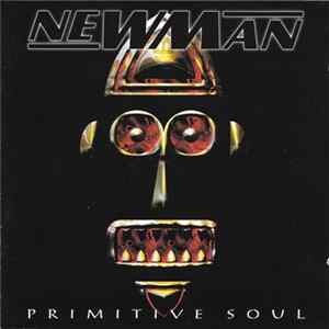 Newman - Primitive Soul Mp3
