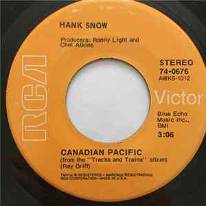 Hank Snow - Canadian Pacific/My Way Mp3