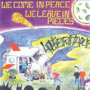 Holier Than Thou? - We Come In Peace, And Leave In Pieces Mp3