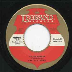 Gary U.S. Bonds - Do The Bumpsie Mp3