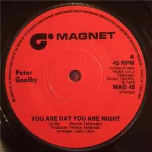 Peter Goalby - You Are Day You Are Night Mp3