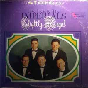 Jake Hess & The Imperials, Imperials - Slightly Regal Mp3