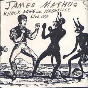 James Mathus - Knock Down In Nashville (Live 1998) Mp3
