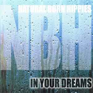 Natural Born Hippies - In Your Dreams Mp3