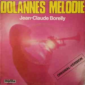 Jean-Claude Borelly - Dolannes Mélodie Mp3