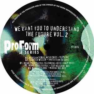 Various - We Want You To Understand The Future Vol. 2 Mp3
