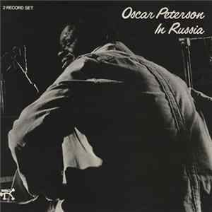 Oscar Peterson - Oscar Peterson In Russia Mp3