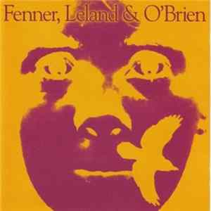 Fenner, Leland & O'Brien - Peace In Our Time / Somewhere, Someday, Somehow Mp3
