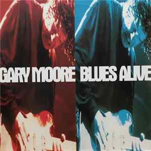 Gary Moore - Blues Alive Mp3