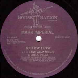 Mark Imperial - The Love I Lost (Remix) Mp3
